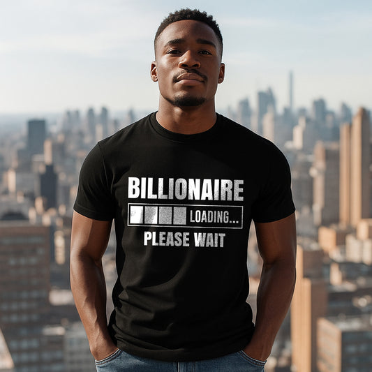 Billionaire Loading T-shirt | Kingdom Klothing Christian Tee