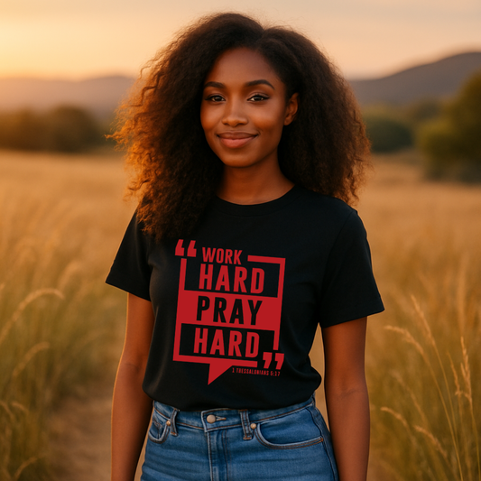 Work Hard Pray Hard T-shirt | Kingdom Klothing Tee
