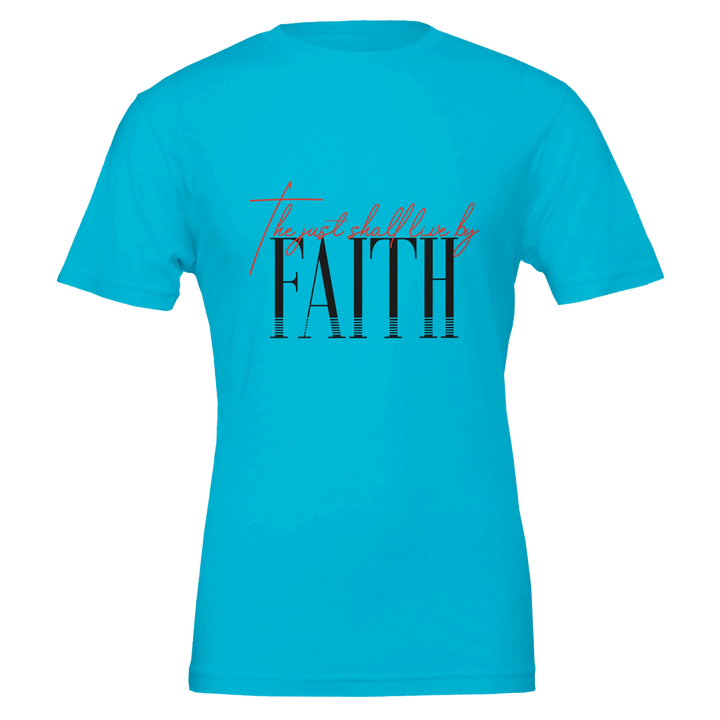 The Just Shall Live by Faith T-shirt | Kingdom Klothing