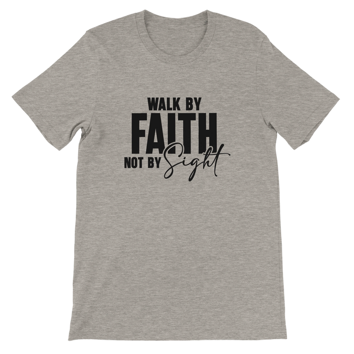 Walk by Faith T-shirt | Kingdom Klothing Christian Apparel