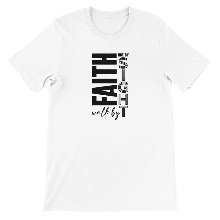 Walk by Faith T-shirt | Kingdom Klothing