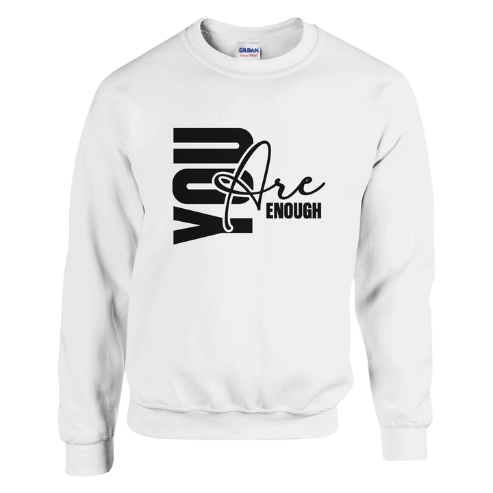 You Are Enough Christian Sweatshirt – Empowering Faith Apparel by Kingdom Klothing