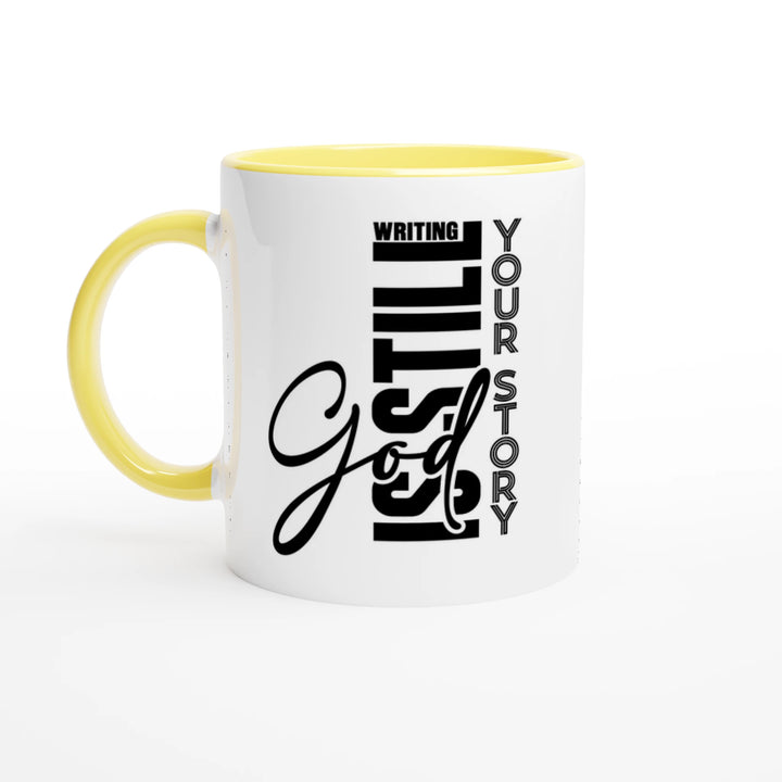 God is Still Writing Your Story Christian Mug – Faith-Inspired Coffee Cup by Kingdom Klothing
