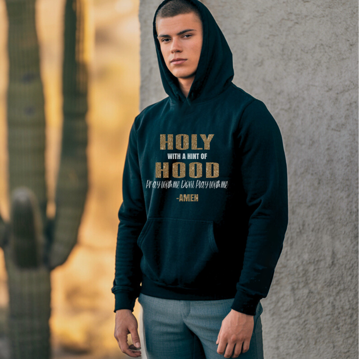 Holy With A Hint Of Hood Hoodie – Christian Hoodie by Kingdom Klothing