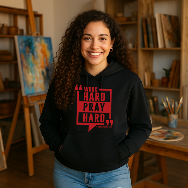 Work Hard Pray Hard Hoodie – Christian Hoodie by Kingdom Klothing