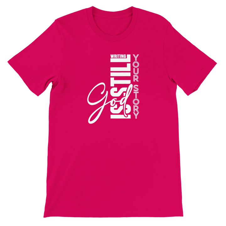 God is Writing Your Story T-shirt | Kingdom Klothing