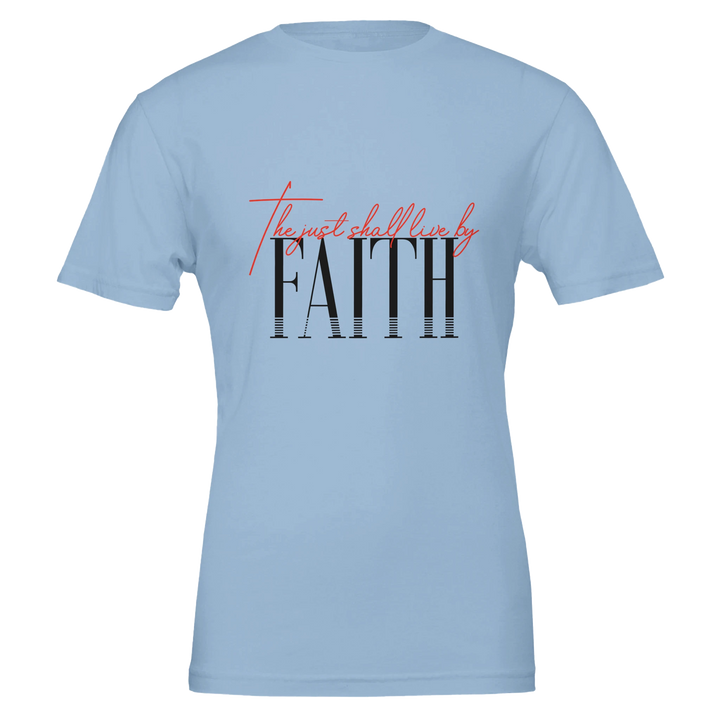 The Just Shall Live by Faith T-shirt | Kingdom Klothing