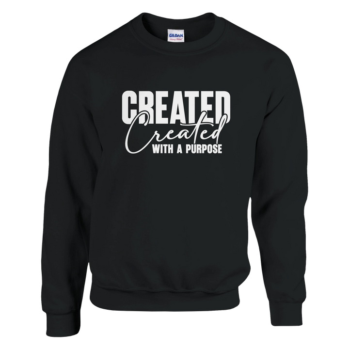 Created with a Purpose Christian Sweatshirt – Inspirational Faith Apparel by Kingdom Klothing