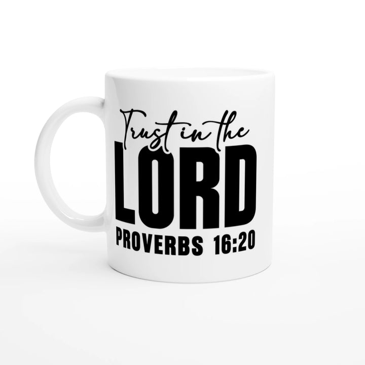 Trust in the Lord Christian Mug – Daily Scripture Mug by Kingdom Klothing