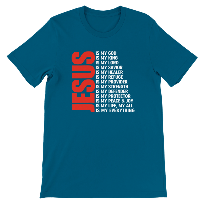 Jesus Is My Everything T-shirt | Kingdom Klothing