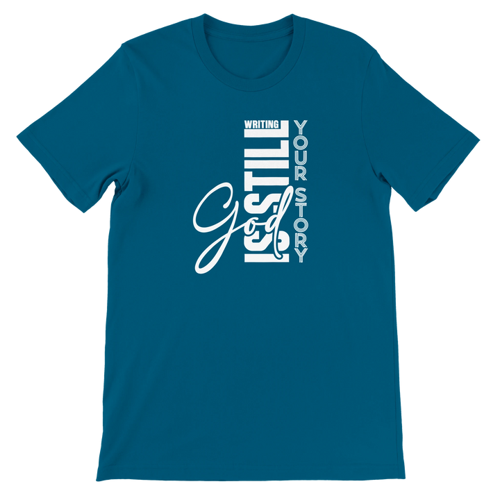 God is Writing Your Story T-shirt | Kingdom Klothing