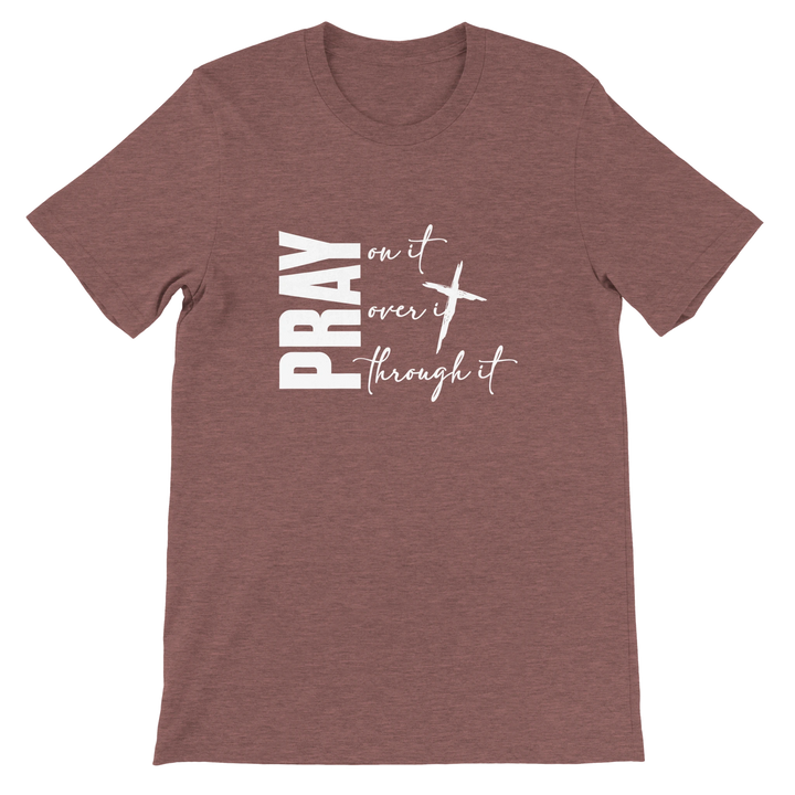 Pray on It T-shirt | Kingdom Klothing