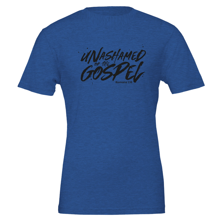 Unashamed of the Gospel T-shirt | Kingdom Klothing Tee