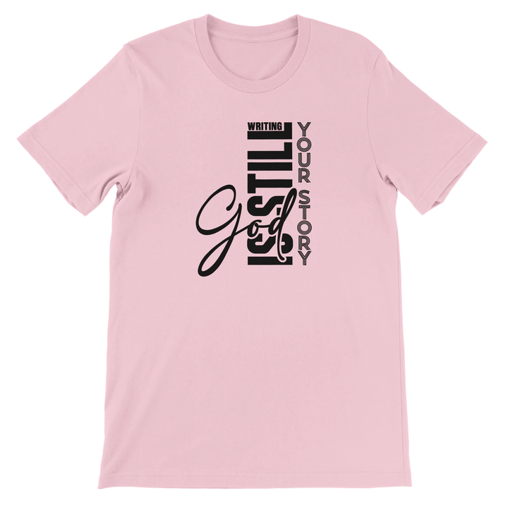 God is Writing Your Story T-shirt | Kingdom Klothing