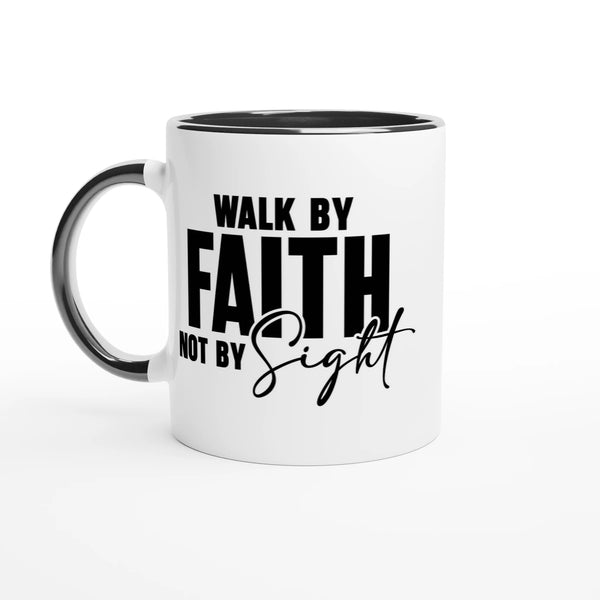 Walk by Faith Not by Sight Christian Mug – Inspirational Faith Gift by Kingdom Klothing