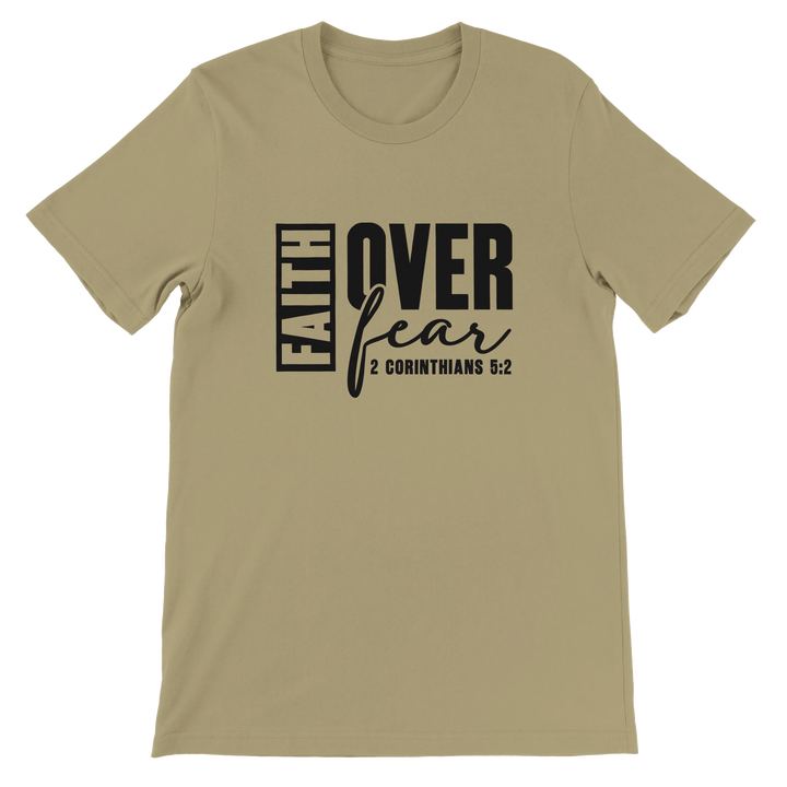 Faith Over Fear T-shirt | Kingdom Klothing