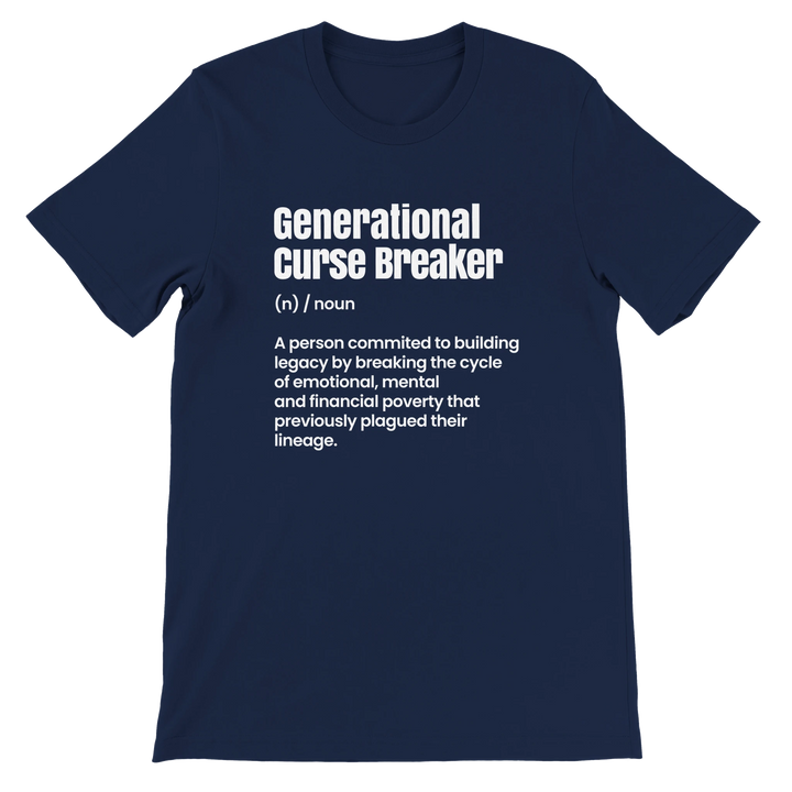 Generational Curse Breaker T-shirt | Kingdom Klothing Tee