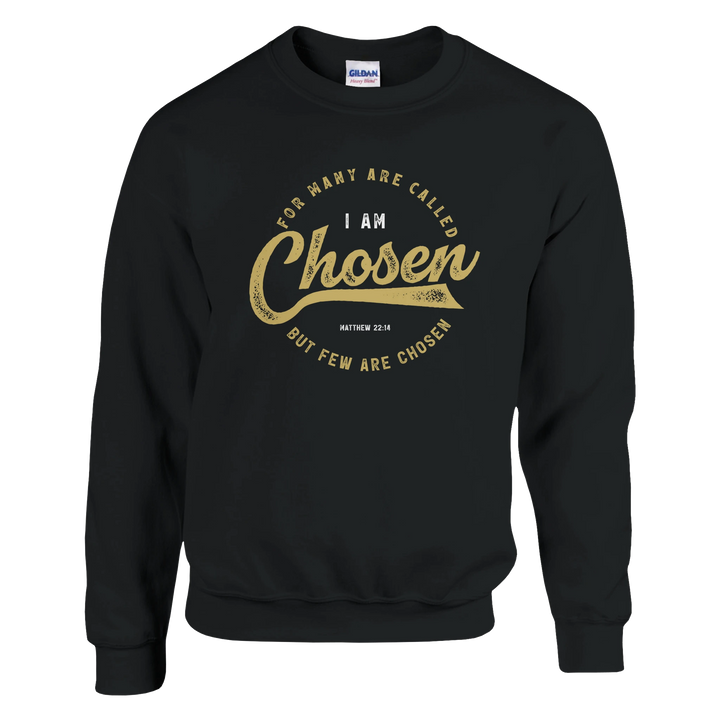 I Am Chosen Sweatshirt – Christian Sweatshirt by Kingdom Klothing | Identity in Christ Apparel