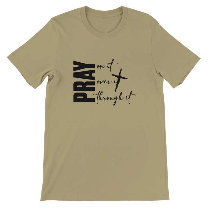 Pray on It T-shirt | Kingdom Klothing