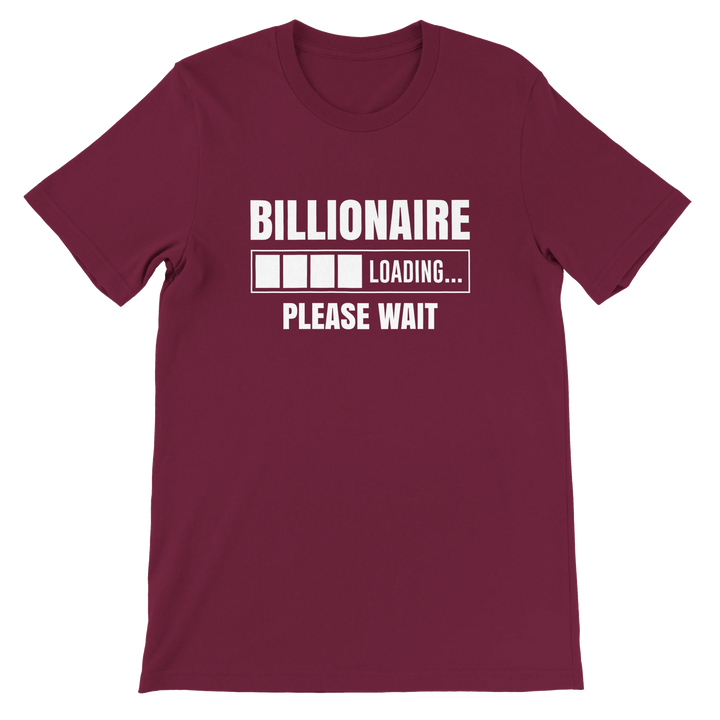 Billionaire Loading T-shirt | Kingdom Klothing Christian Tee