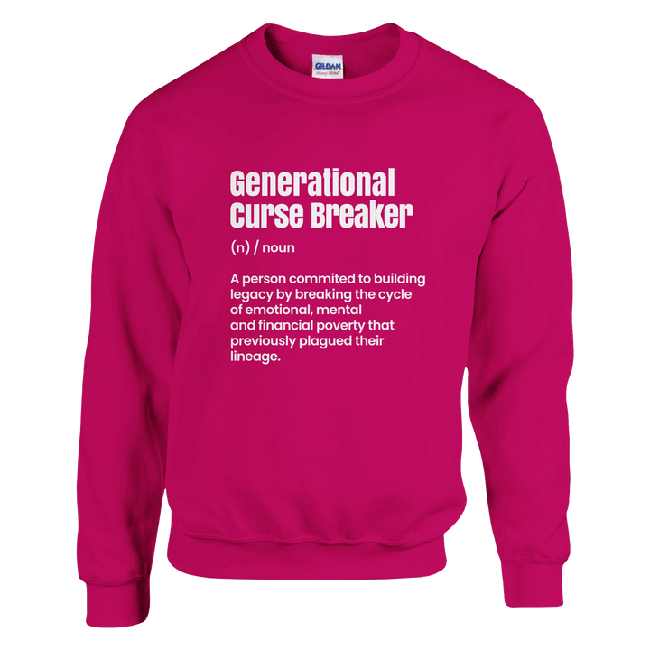 Generational Curse Breaker Sweatshirt – Christian Sweatshirt by Kingdom Klothing | Breakthrough Faith Apparel