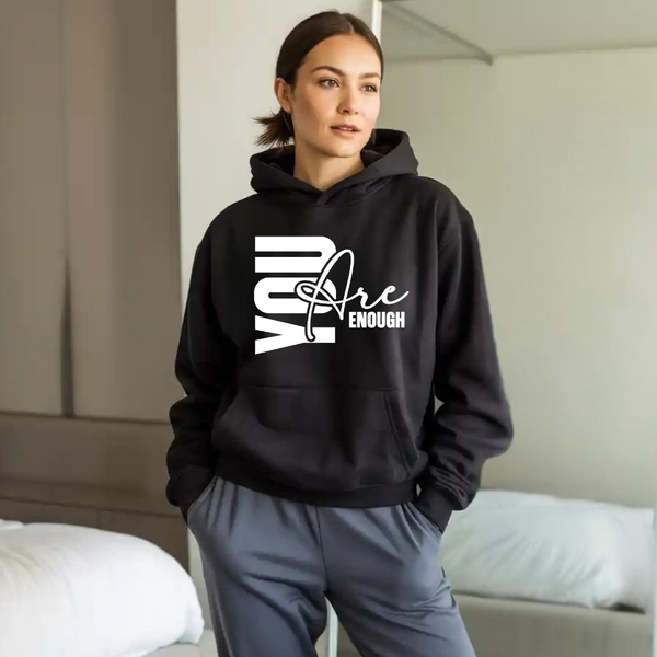 You Are Enough Hoodie – Encouraging Christian Hoodie by Kingdom Klothing
