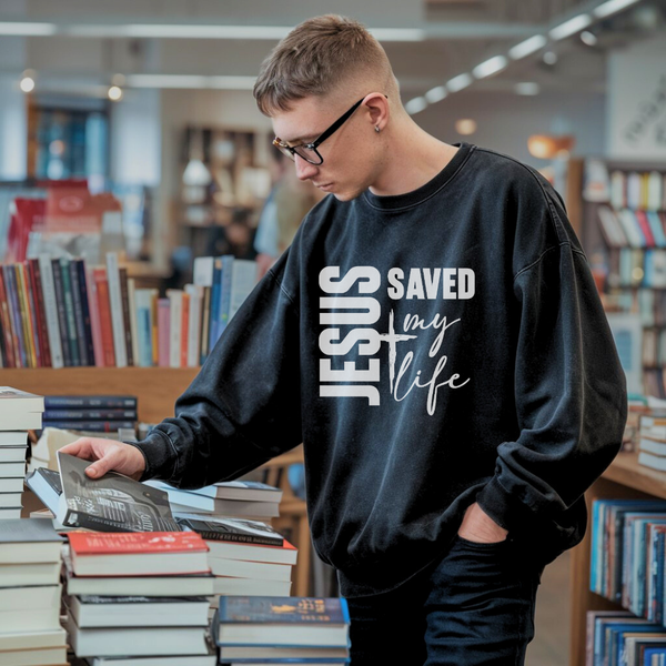 Jesus Saved My Life Sweatshirt – Christian Sweatshirt by Kingdom Klothing | Bold Faith Statement