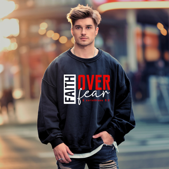 Faith Over Fear Christian Sweatshirt – Bold Faith Hoodie by Kingdom Klothing