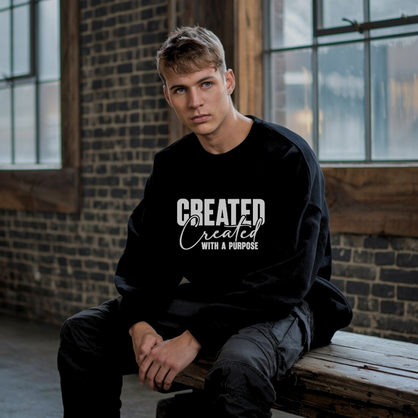 Created with a Purpose Christian Sweatshirt – Inspirational Faith Apparel by Kingdom Klothing