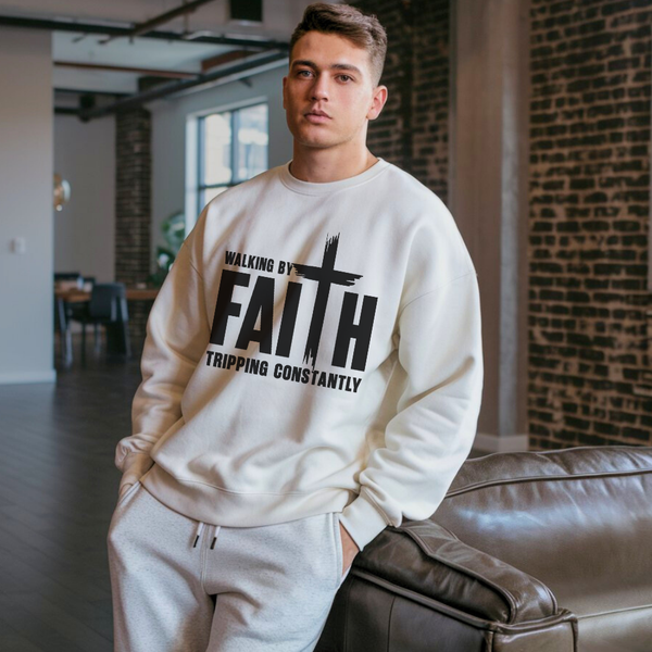 Walking by Faith Tripping Constantly Christian Sweatshirt – Funny Faith Apparel by Kingdom Klothing