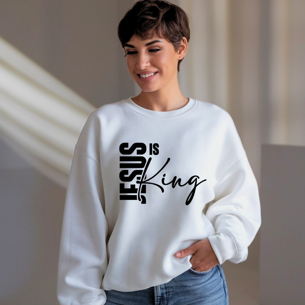 Jesus is King Christian Sweatshirt | Bold Faith Apparel by Kingdom Klothing