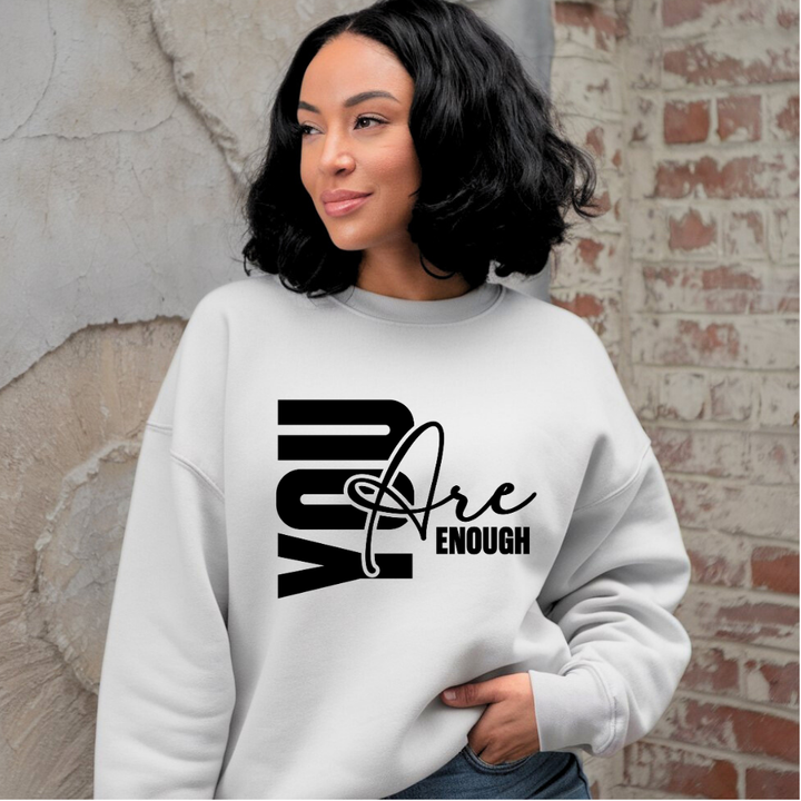 You Are Enough Christian Sweatshirt – Empowering Faith Apparel by Kingdom Klothing