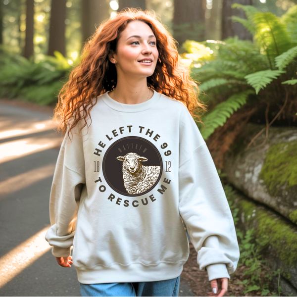 He Left the 99 to Rescue Me Sweatshirt – Christian Sweatshirt by Kingdom Klothing | Luke 15:4 Inspired Apparel