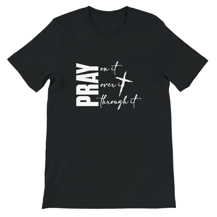 Pray on It T-shirt | Kingdom Klothing