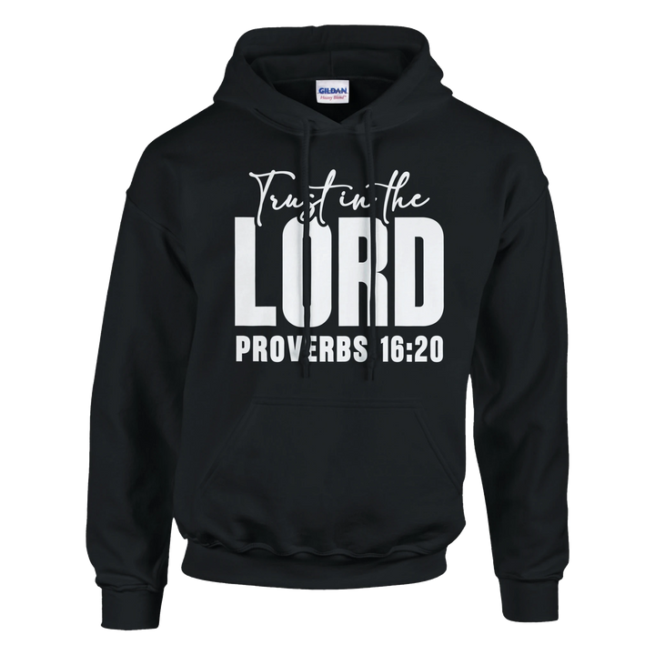 Trust in the Lord Hoodie – Christian Hoodie by Kingdom Klothing | Proverbs 3:5 Apparel