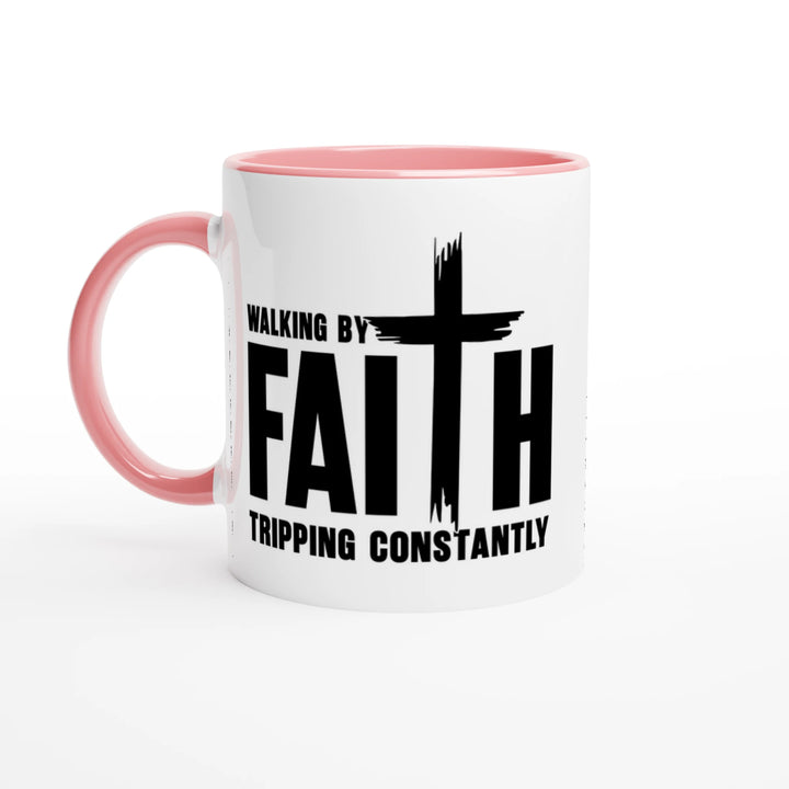 Walking by Faith Tripping Constantly Christian Mug – Funny Faith Gift by Kingdom Klothing