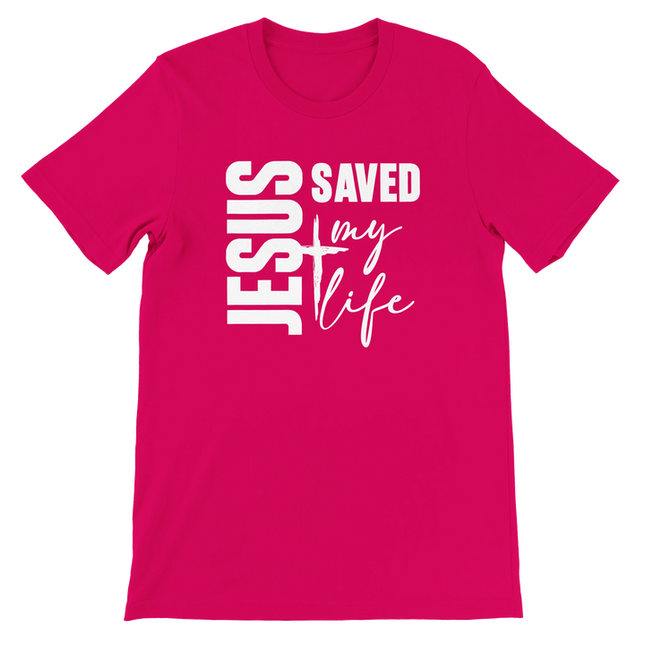 Jesus Saved My Life T-shirt | Kingdom Klothing