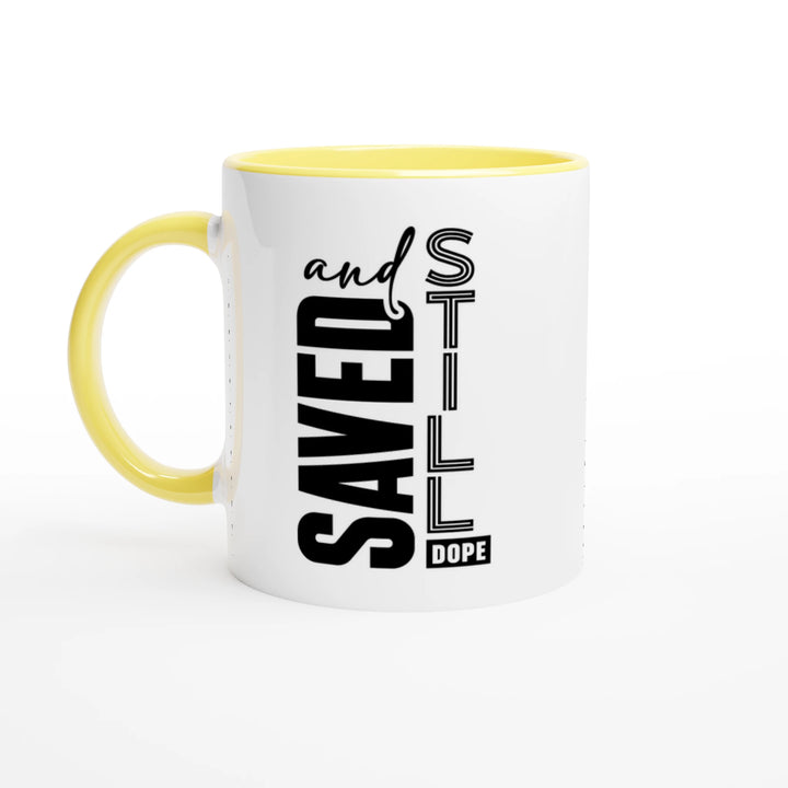 Saved and Still Dope Christian Mug – Bold Faith Mug by Kingdom Klothing
