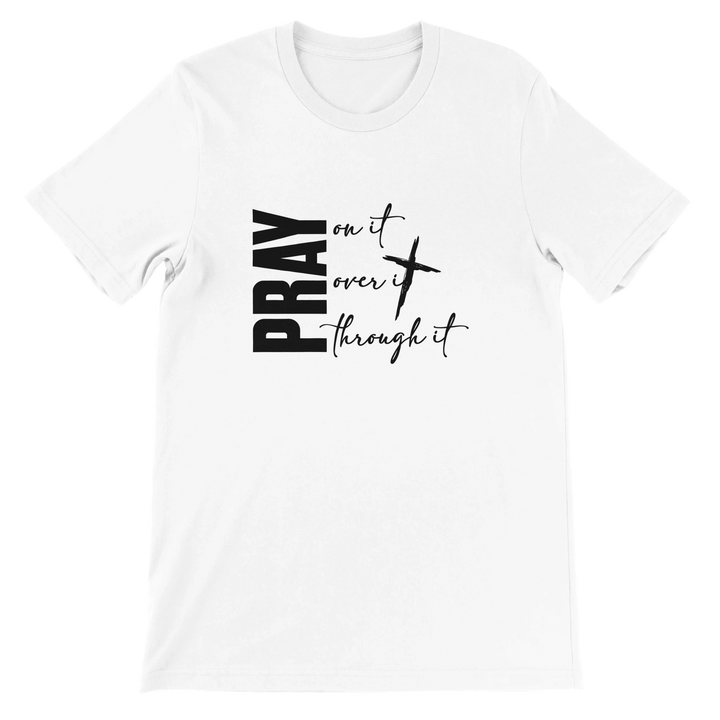 Pray on It T-shirt | Kingdom Klothing