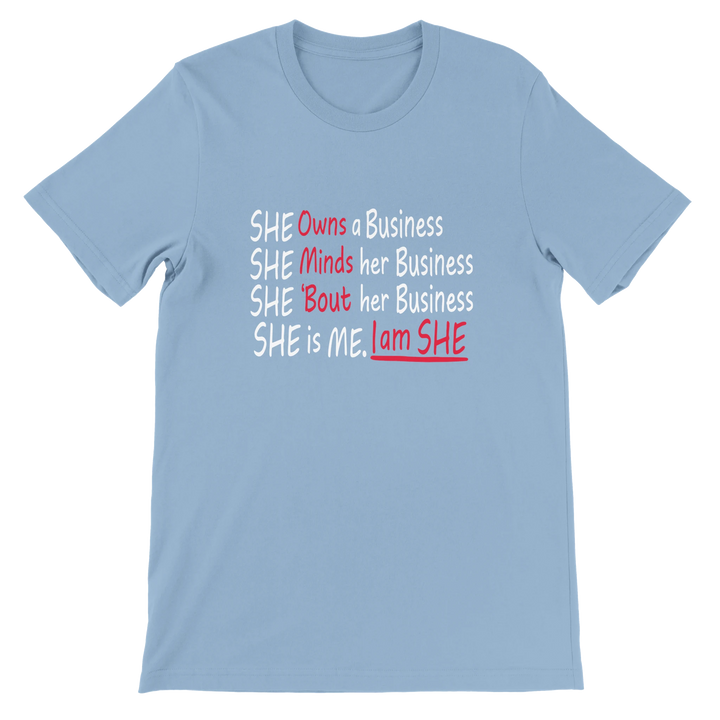 She is Me, I am She - Entrepreneur statement tee for women by Kingdom Klothing