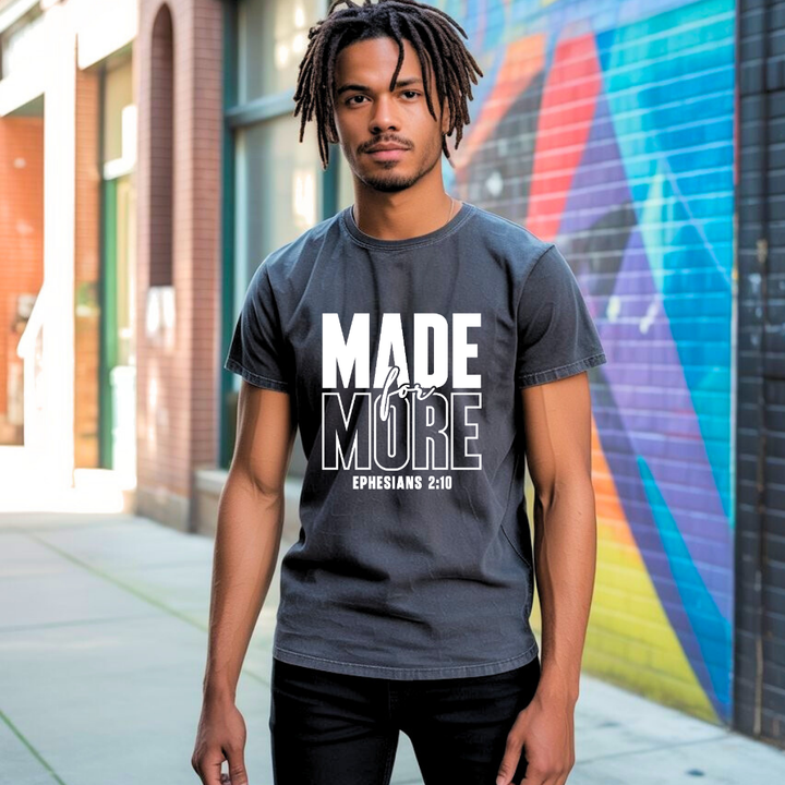 Made for More T-shirt | Kingdom Klothing Faith Apparel