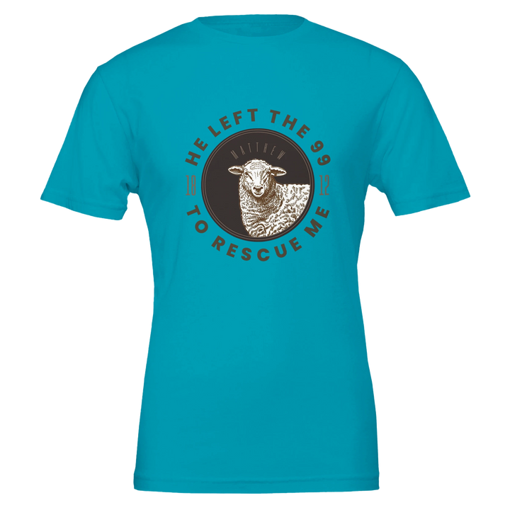 He Left the 99 to Rescue Me T-shirt | Kingdom Klothing