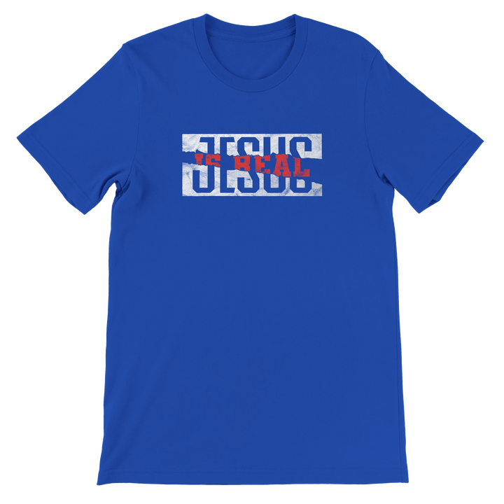 Jesus is Real T-shirt | Kingdom Klothing Faith Statement Tee