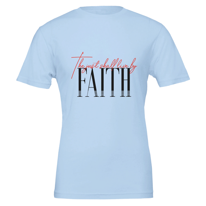 The Just Shall Live by Faith T-shirt | Kingdom Klothing