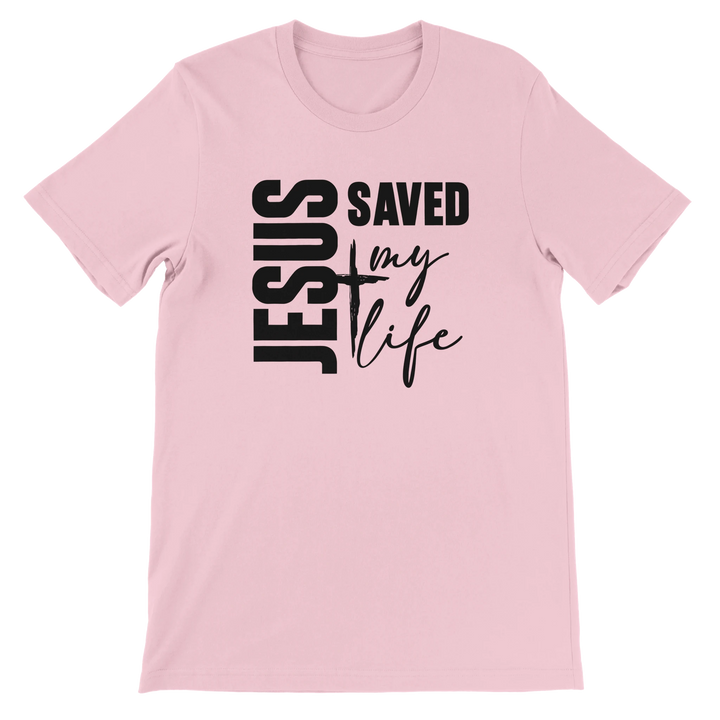 Jesus Saved My Life T-shirt | Kingdom Klothing