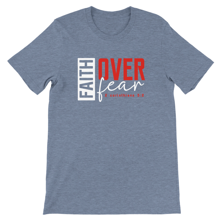 Faith Over Fear T-shirt | Kingdom Klothing