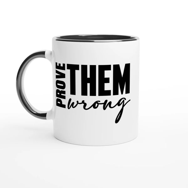 Prove Them Wrong Christian Mug – Motivational Faith Mug by Kingdom Klothing