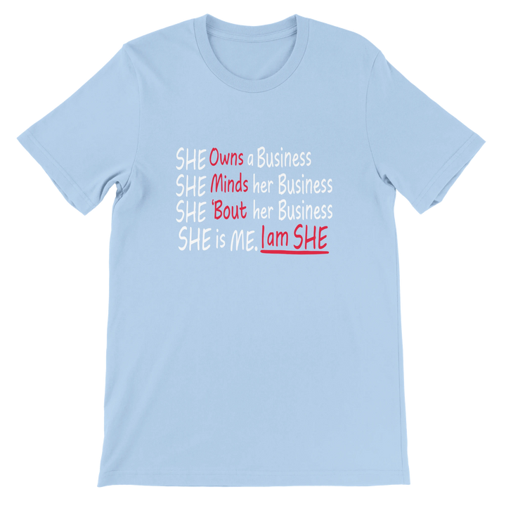 She is Me, I am She - Entrepreneur statement tee for women by Kingdom Klothing