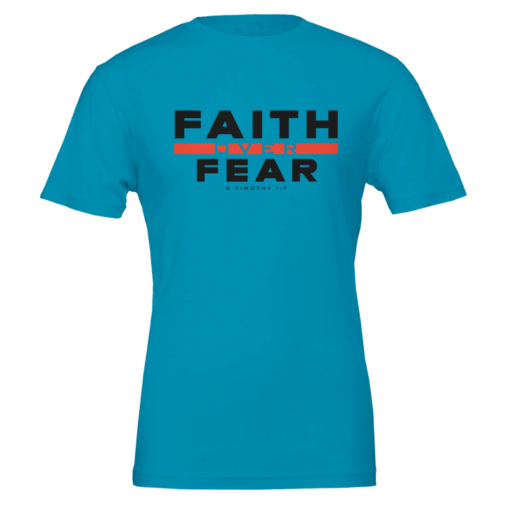 Faith Over Fear T-shirt | Kingdom Klothing Christian Tee