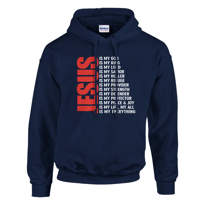 Jesus Is My Everything Hoodie – Christian Hoodie by Kingdom Klothing